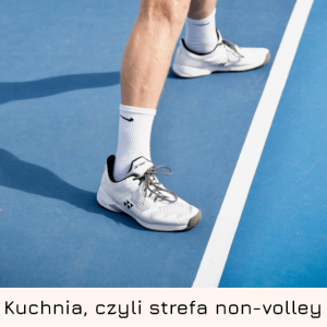 kuchnia-czyli-strefa-non-volley